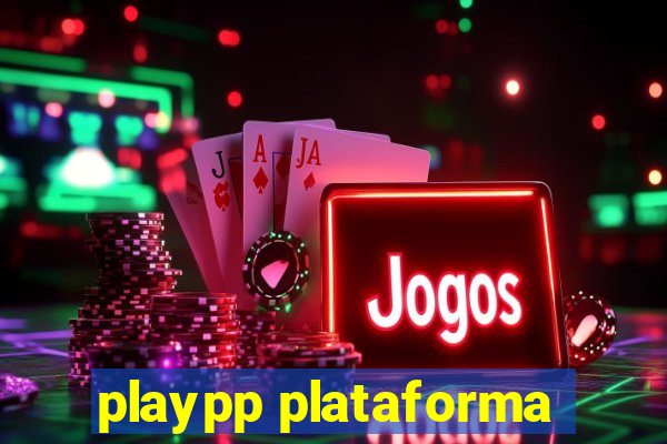 playpp plataforma